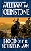 Blood of the Mountain Man by William W. Johnstone