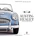 Austin-Healey: A celebration of the fabulous 'Big' Healey (Great Cars)