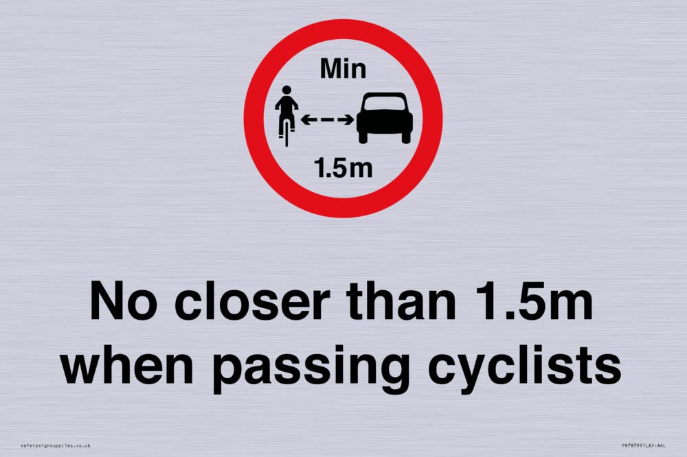 No closer than 1.5m when passing cyclists Sign - 300x200mm - A4L
