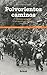 Polvorientos caminos (French Edition) by 