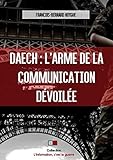 Daech : l'arme de la communication dévoilée by