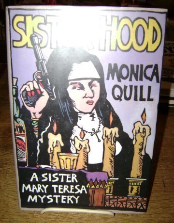 Sister Hood: A Sister Mary Teresa Mystery