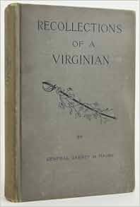 Recollections Of A Virginian In The Mexican Indian And