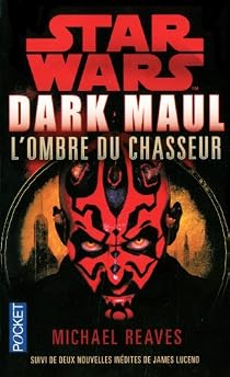 Book's Cover ofStar Wars, tome 51 : Dark Maul : L'Ombre du chasseur