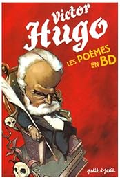 Poèmes de Victor Hugo en bandes dessinées...