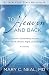 To Heaven and Back: A Doctor's Extraordinary Account of Her Death, Heaven, Angels, and Life Again: A by Mary C. Neal