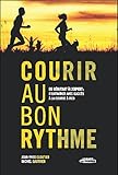 courir au bon rythme, du débutant à l'expert : s'entraîner en douceur à la course à pied