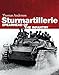 Sturmartillerie: Spearhead of the infantry by Thomas Anderson