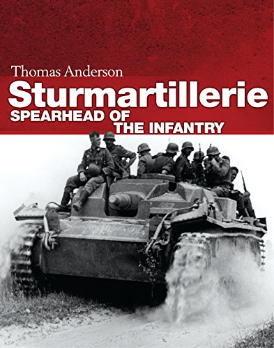 Sturmartillerie: Spearhead of the infantry by Thomas Anderson