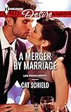 A Merger by Marriage (Harlequin Desire\Las Vegas Nights)