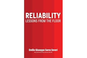 Reliability: Lessons From the Floor