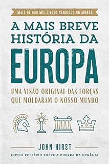Livro A mais breve história da Europa: Uma visão original e fascinante das forças que moldaram o mundo
