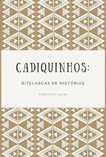 Livro Cadiquinhos: bitelascas de histórias