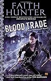 Blood Trade (Jane Yellowrock)