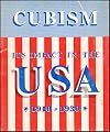 Cubism its Impact in the USA 1910-1930