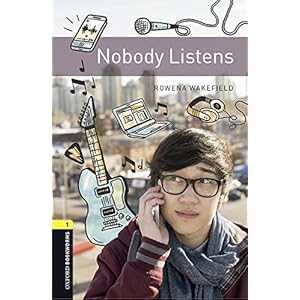 Oxford Bookworms Library: Level 1:: Nobody Listens audio pack