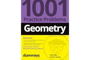 Geometry: 1001 Practice Problems For Dummies (+ Free Online Practice)