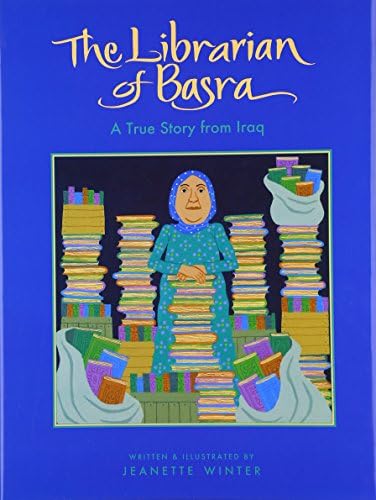 The Librarian of Basra: A True Story from Iraq