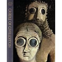 Cradle of Civilization (The Great Ages of Man: A History of the World's Great Cultures)