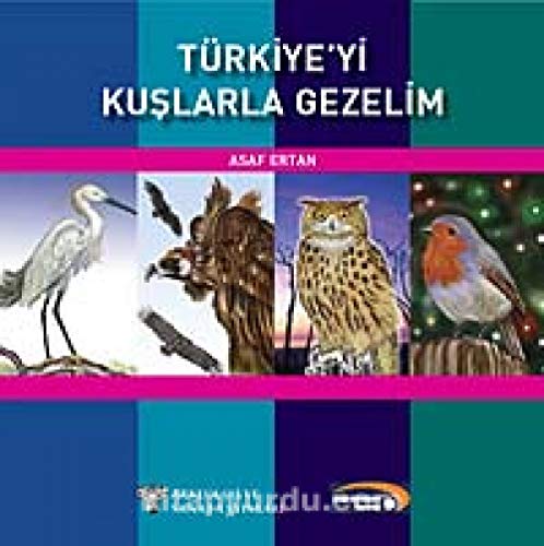 Turkiye'yi Kuslarla Gezelim at Amazon