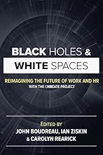 Black Holes and White Spaces: Reimagining the Future of Work and HR with the CHREATE Project