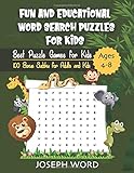 Fun and Educational Word Search Puzzles for Kids: Best Puzzle Games for Kids Ages 4-8 (100 Bonus Sudoku for Adults and Kids) by 