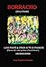 Very Drunk / Borracho: Love Poems & Other Acts of Madness / Poemas de Amor y Otros Actos de Locura ( by