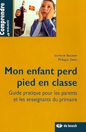 Mon enfant perd pied en classe