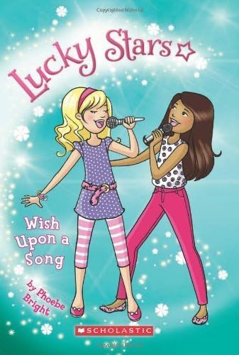 Lucky Stars #3: Wish Upon a Song by Bright, Phoebe (2012) Paperback