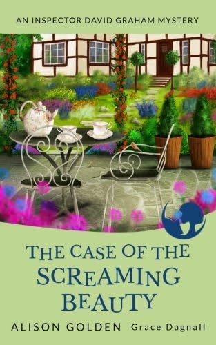 The Case of the Screaming Beauty (Inspector David Graham Mysteries Book 1)