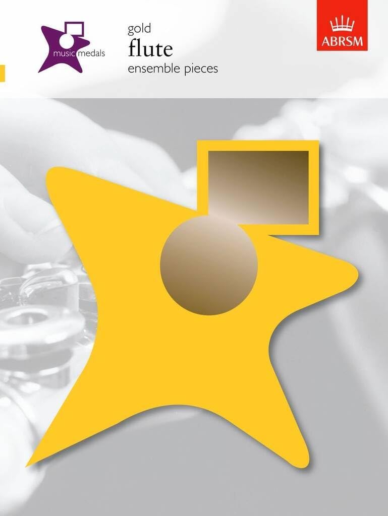 Music Medals Gold Flute Ensemble Pieces (ABRSM Music Medals)