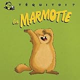 Marmotte(la) (English and French Edition) by Aubin Blandine