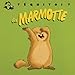 Marmotte(la) (English and French Edition) by Aubin Blandine