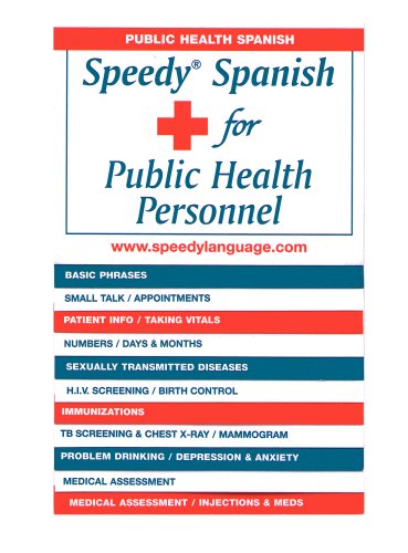 Speedy Spanish For Public Health Personnel