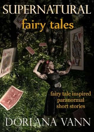 Amazon Com Supernatural Fairy Tales Fairy Tale Inspired