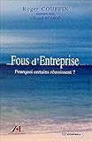 Image de Fous d'Entreprise : Demain, quel pari stratégique ?
