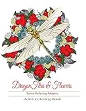 Adult Coloring Books: Dragonflies and Flowers