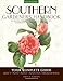 Southern Gardener's Handbook: Your Complete Guide: Select, Plan, Plant, Maintain, Problem-Solve - Alabama, Arkansas, Georgia, Kentucky, Louisiana, Mississippi, Tennessee