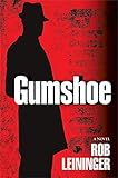 Gumshoe: A Novel (Mortimer Angel)