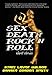 Sex Death Rock N Roll: High Fidelity Short Stories by 