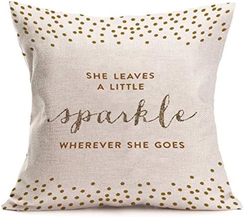 AremazingAremazing Inspirational Quotes Cotton Linen Home Decor Pillowcase Golden Letters Throw Pillow Cushion Cover 18 x 18 Inches (She Leaves A Little SPARKLE Wherever She Goes)