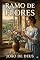 Livro Ramo de Flores / acompanhado de varias criticas das Flores do Campo