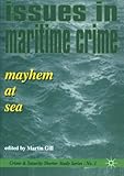 Image de Issues in Maritime Crime: Mayhem at Sea