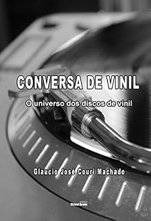 Livro Conversa de Vinil: O universo dos discos de vinil