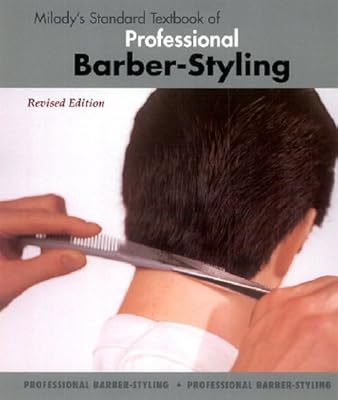 Milady's Standard Textbook of Professional Barber-Styling