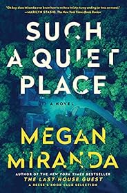 Such a Quiet Place: A Novel