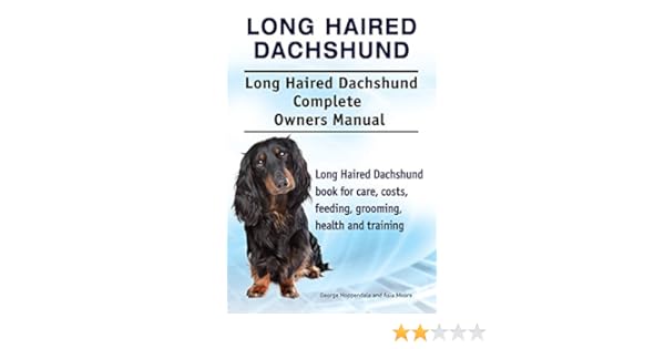 Long Haired Dachshund Dog Long Haired Dachshund Dog Book For