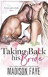 Taking Back His Bride - Book #1 of the Forever Vows
