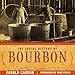 The Social History of Bourbon by