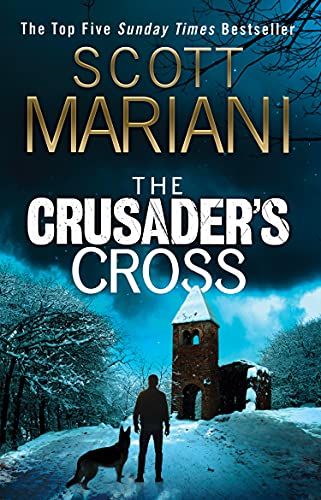 The Crusader’s Cross: From the Sunday Times bestselling author comes an unmissable new Ben Hope thriller (Ben Hope, Book 24)